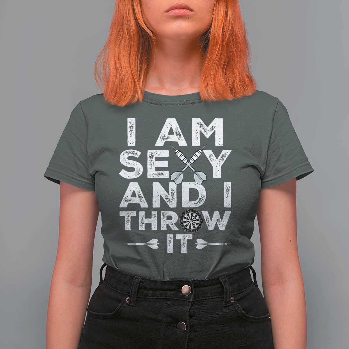 Funny Sexy Dart Player Joke T Shirt For Women I Am Sexy And I Throw It - Wonder Print Shop