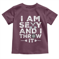 Funny Sexy Dart Player Joke Toddler T Shirt I Am Sexy And I Throw It - Wonder Print Shop