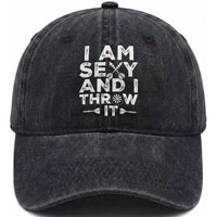 Funny Sexy Dart Player Joke Washed Cotton Baseball Cap I Am Sexy And I Throw It