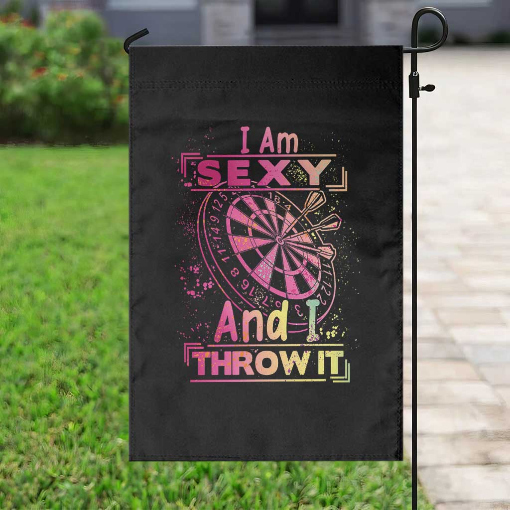 I Am Sexy And I Throw It Garden Flag Sexy Dart Player Gift - Wonder Print Shop