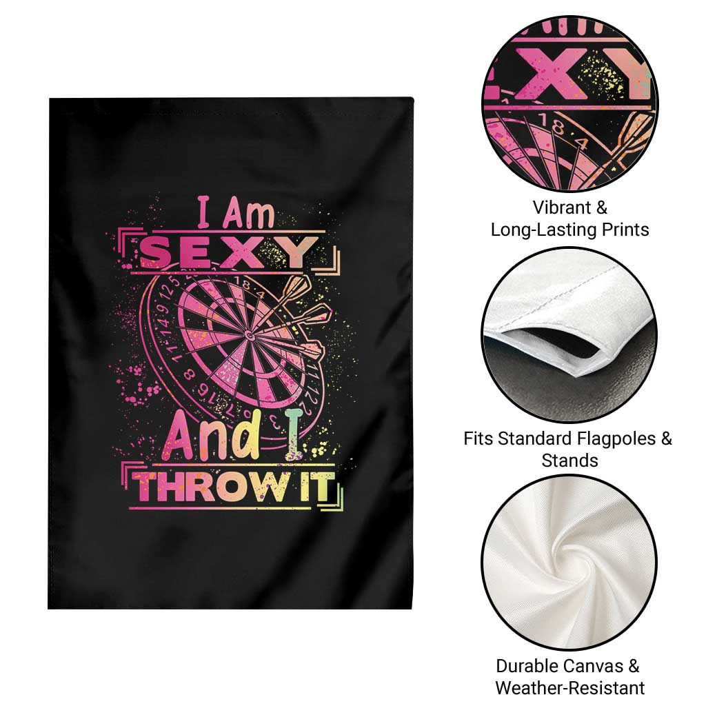 I Am Sexy And I Throw It Garden Flag Sexy Dart Player Gift - Wonder Print Shop
