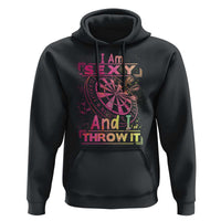 I Am Sexy And I Throw It Hoodie Sexy Dart Player Gift - Wonder Print Shop