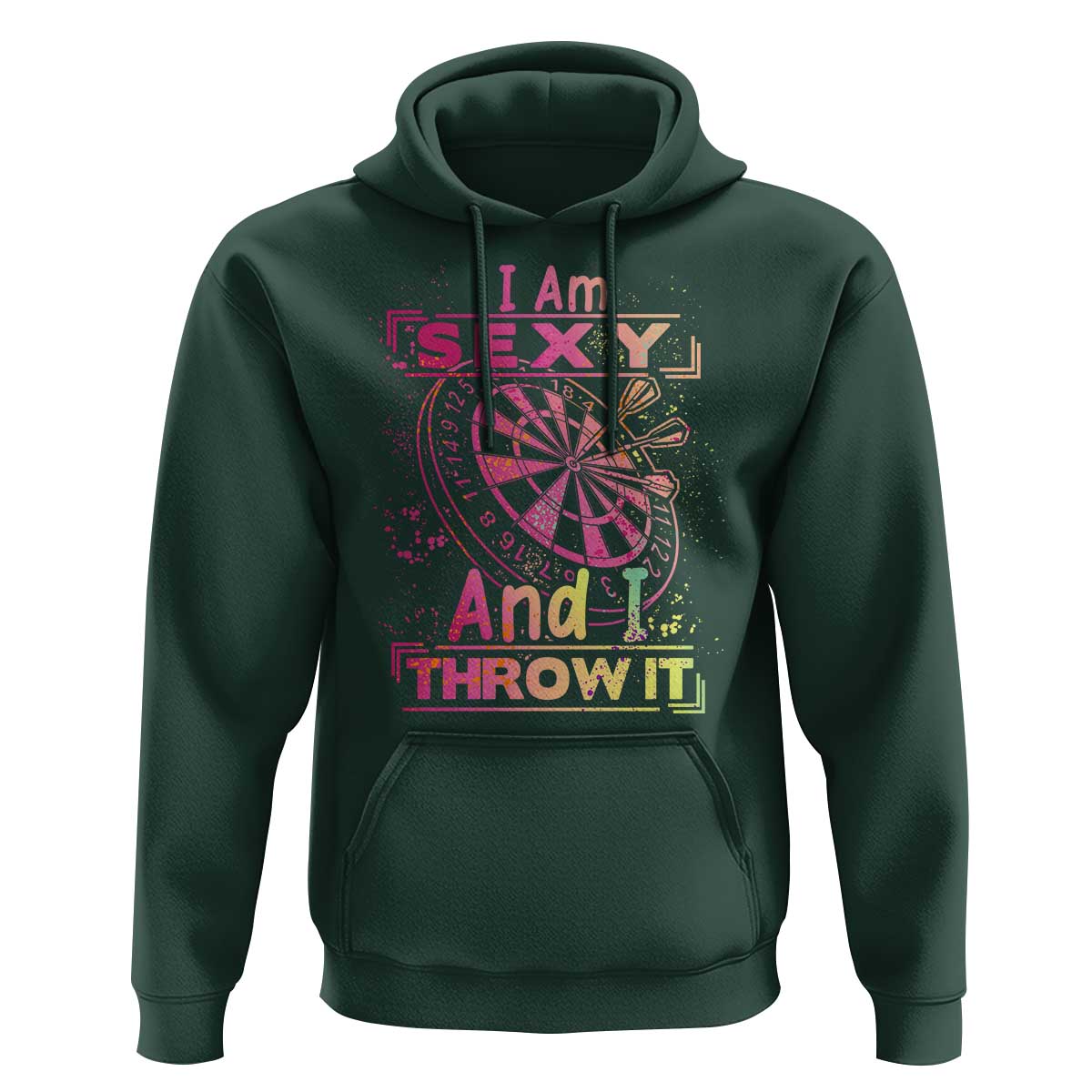 I Am Sexy And I Throw It Hoodie Sexy Dart Player Gift - Wonder Print Shop