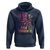 I Am Sexy And I Throw It Hoodie Sexy Dart Player Gift - Wonder Print Shop