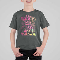 I Am Sexy And I Throw It T Shirt For Kid Sexy Dart Player Gift - Wonder Print Shop