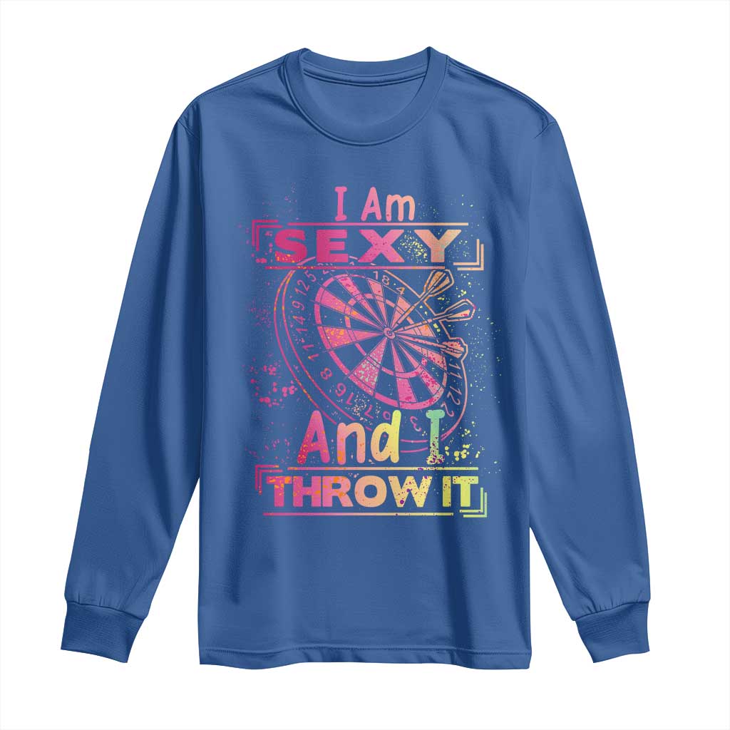 I Am Sexy And I Throw It Long Sleeve Shirt Sexy Dart Player Gift - Wonder Print Shop