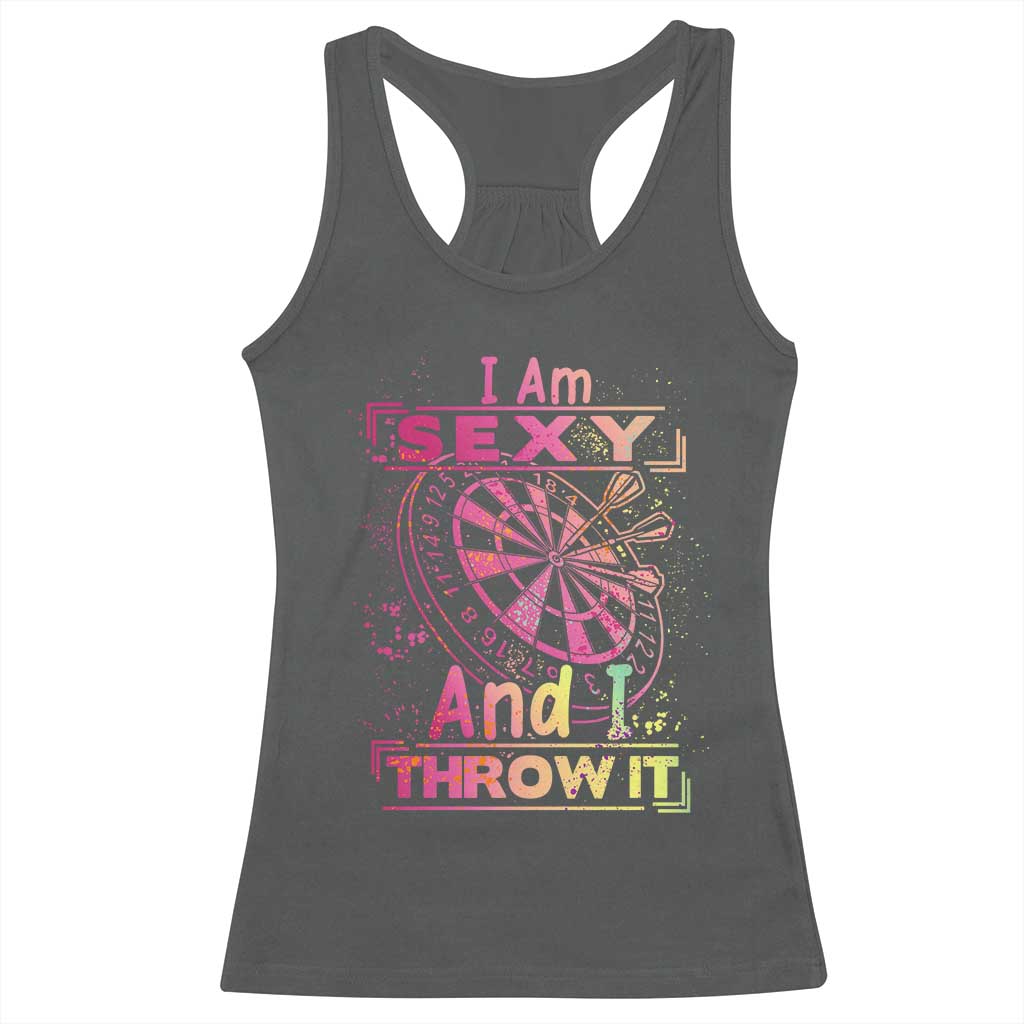 I Am Sexy And I Throw It Racerback Tank Top Sexy Dart Player Gift - Wonder Print Shop