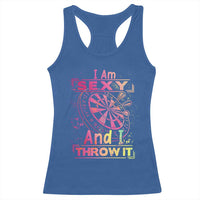 I Am Sexy And I Throw It Racerback Tank Top Sexy Dart Player Gift - Wonder Print Shop