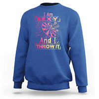 I Am Sexy And I Throw It Sweatshirt Sexy Dart Player Gift - Wonder Print Shop