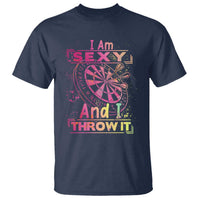 I Am Sexy And I Throw It T Shirt Sexy Dart Player Gift - Wonder Print Shop