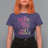 I Am Sexy And I Throw It T Shirt For Women Sexy Dart Player Gift - Wonder Print Shop
