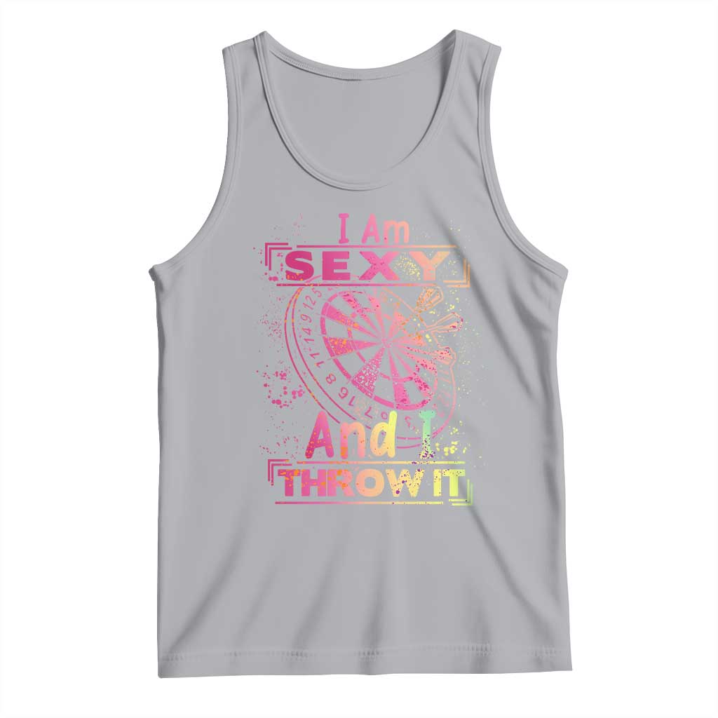 I Am Sexy And I Throw It Tank Top Sexy Dart Player Gift - Wonder Print Shop