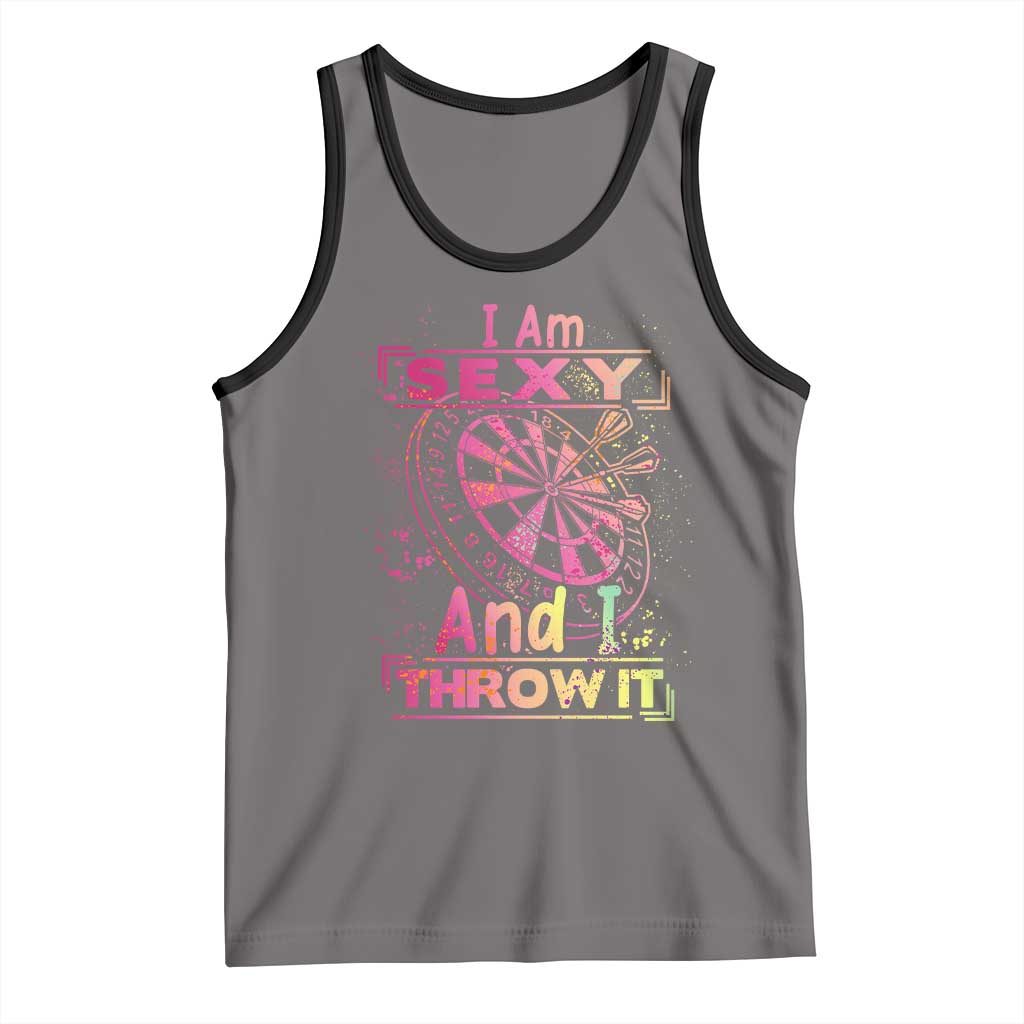 I Am Sexy And I Throw It Tank Top Sexy Dart Player Gift - Wonder Print Shop