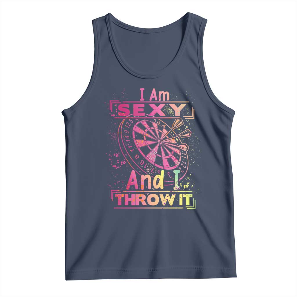 I Am Sexy And I Throw It Tank Top Sexy Dart Player Gift - Wonder Print Shop