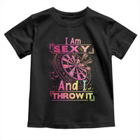 I Am Sexy And I Throw It Toddler T Shirt Sexy Dart Player Gift - Wonder Print Shop