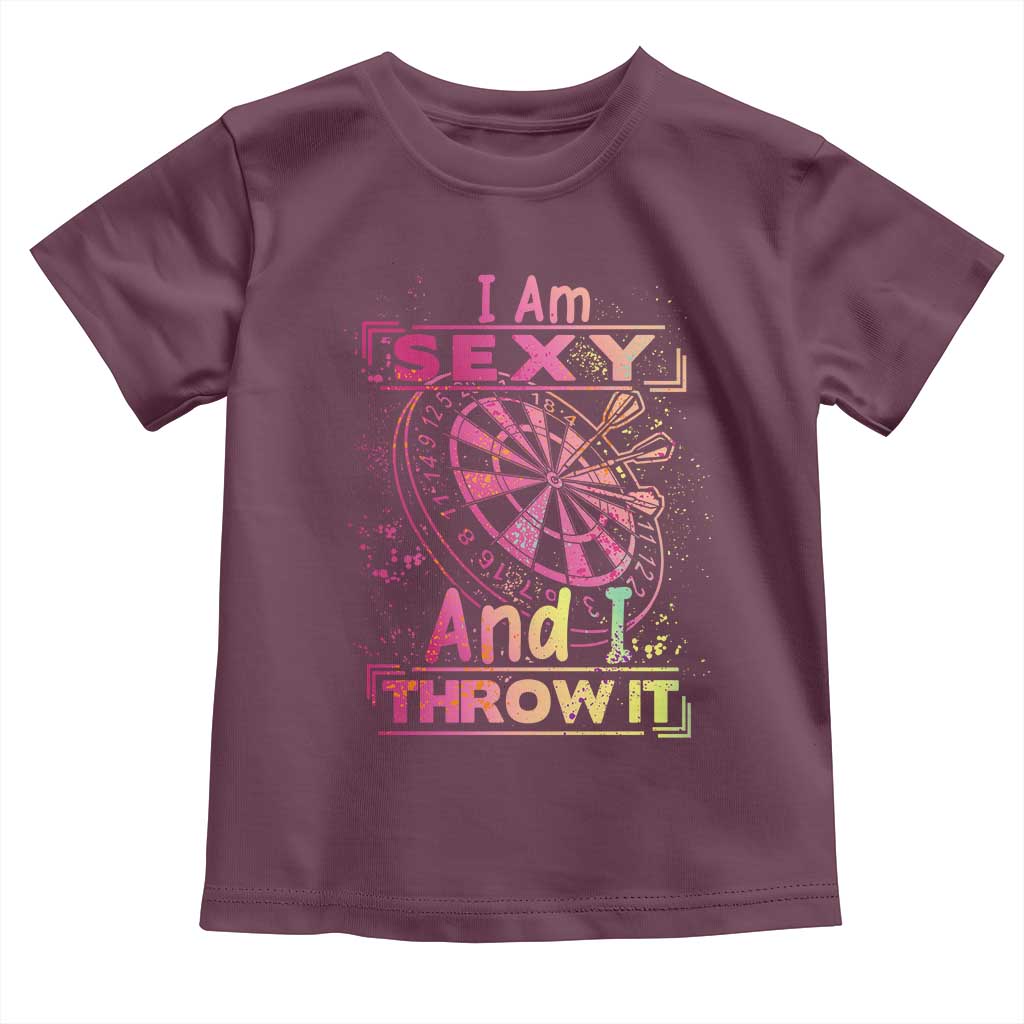 I Am Sexy And I Throw It Toddler T Shirt Sexy Dart Player Gift - Wonder Print Shop
