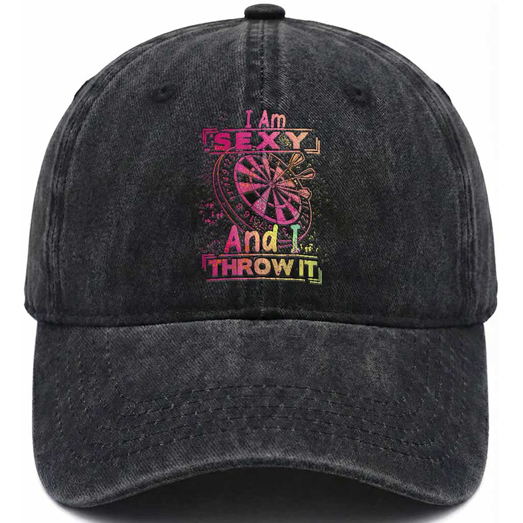 I Am Sexy And I Throw It Washed Cotton Baseball Cap Sexy Dart Player Gift