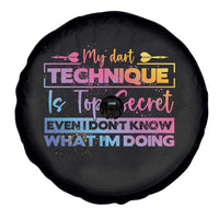 My Dart Technique Is Top Secret Spare Tire Cover Funny Dartist Gift - Wonder Print Shop