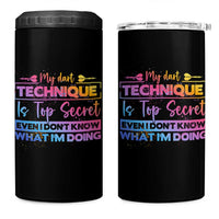 My Dart Technique Is Top Secret 4 in 1 Can Cooler Tumbler Funny Dartist Gift - Wonder Print Shop