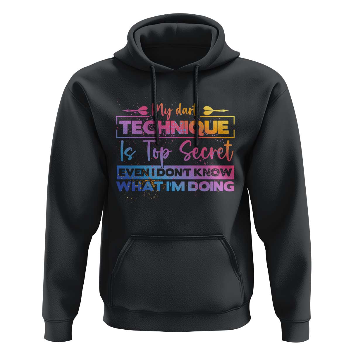 My Dart Technique Is Top Secret Hoodie Funny Dartist Gift - Wonder Print Shop