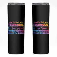 My Dart Technique Is Top Secret Skinny Tumbler Funny Dartist Gift - Wonder Print Shop