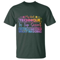 My Dart Technique Is Top Secret T Shirt Funny Dartist Gift - Wonder Print Shop