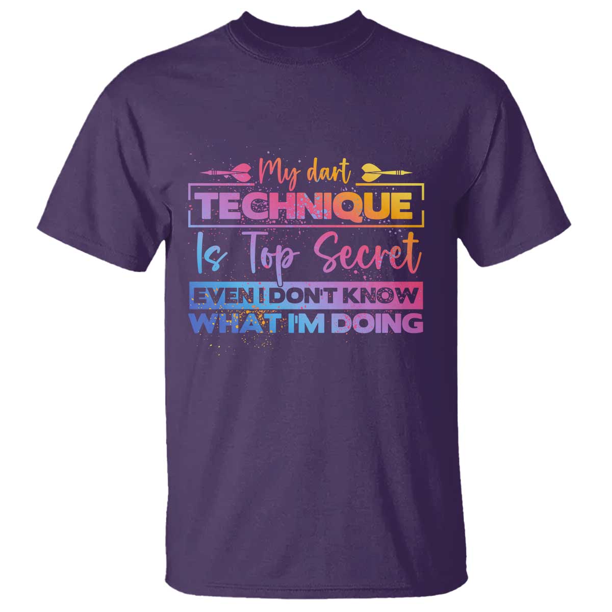 My Dart Technique Is Top Secret T Shirt Funny Dartist Gift - Wonder Print Shop