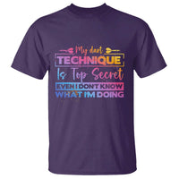 My Dart Technique Is Top Secret T Shirt Funny Dartist Gift - Wonder Print Shop