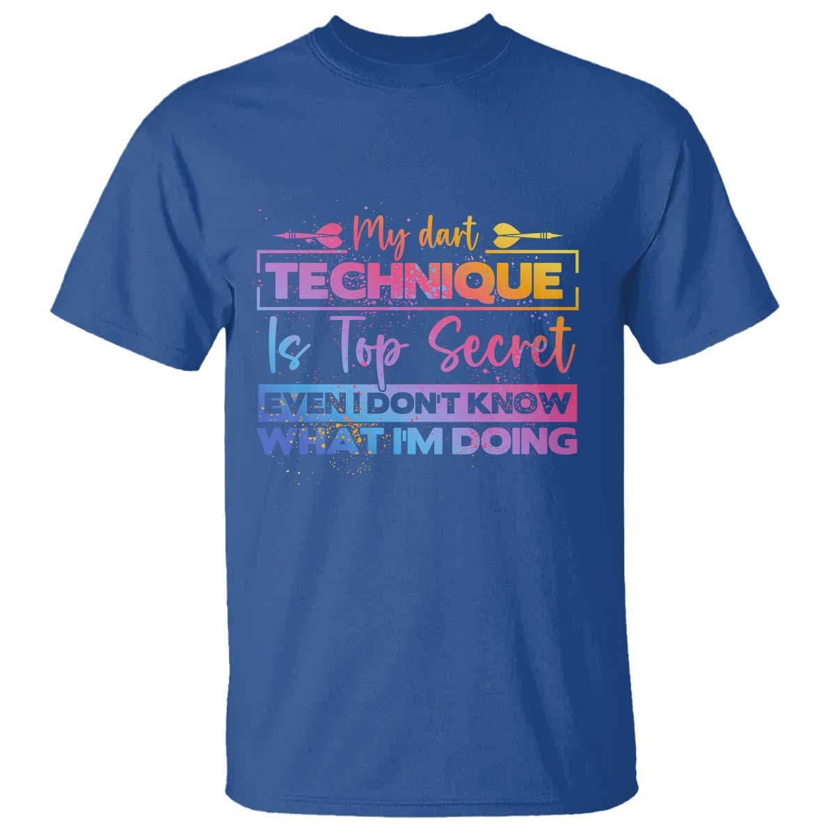 My Dart Technique Is Top Secret T Shirt Funny Dartist Gift - Wonder Print Shop