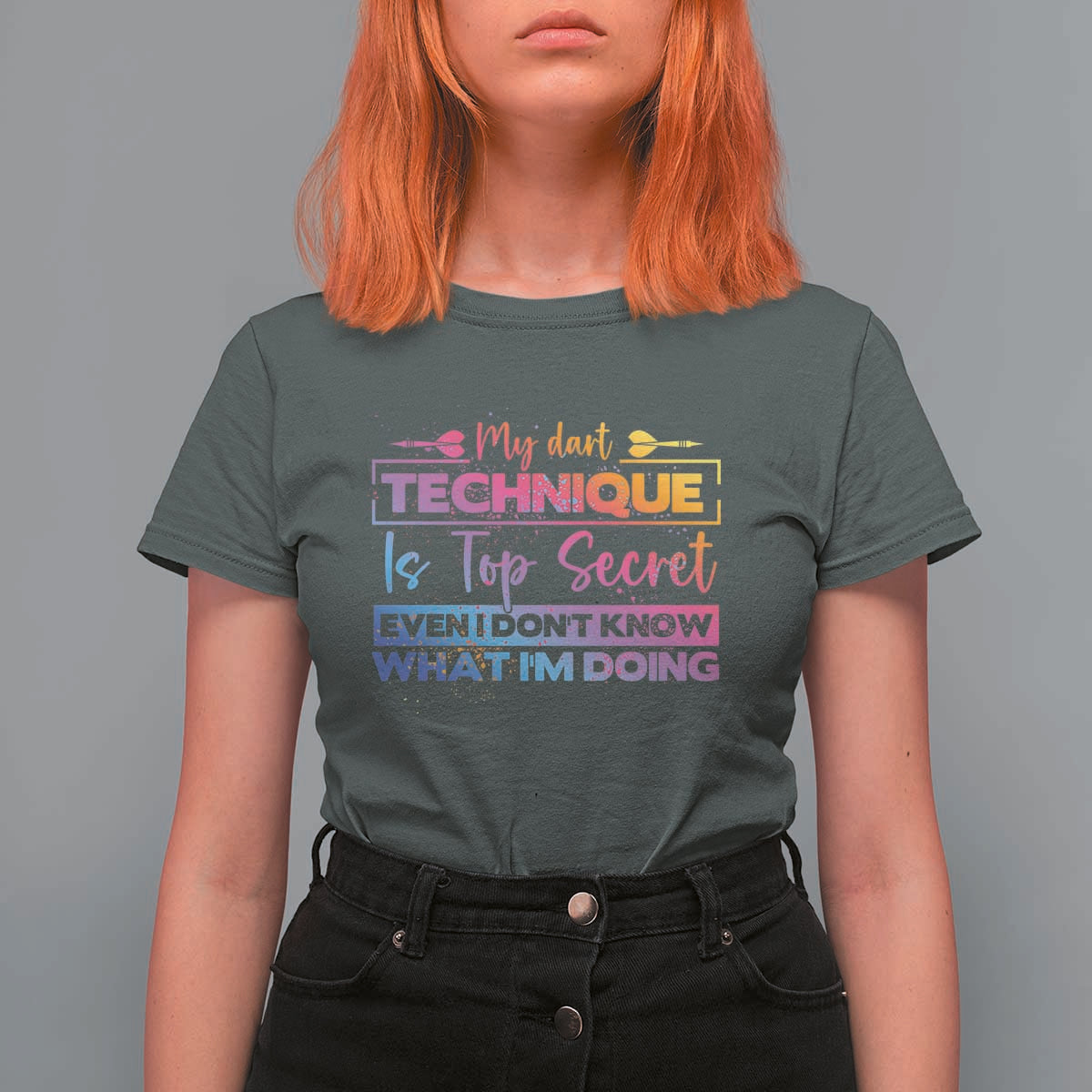 My Dart Technique Is Top Secret T Shirt For Women Funny Dartist Gift - Wonder Print Shop