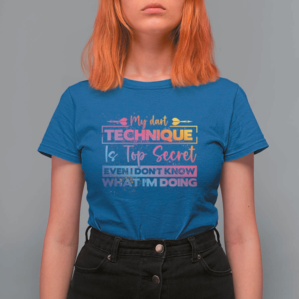 My Dart Technique Is Top Secret T Shirt For Women Funny Dartist Gift - Wonder Print Shop