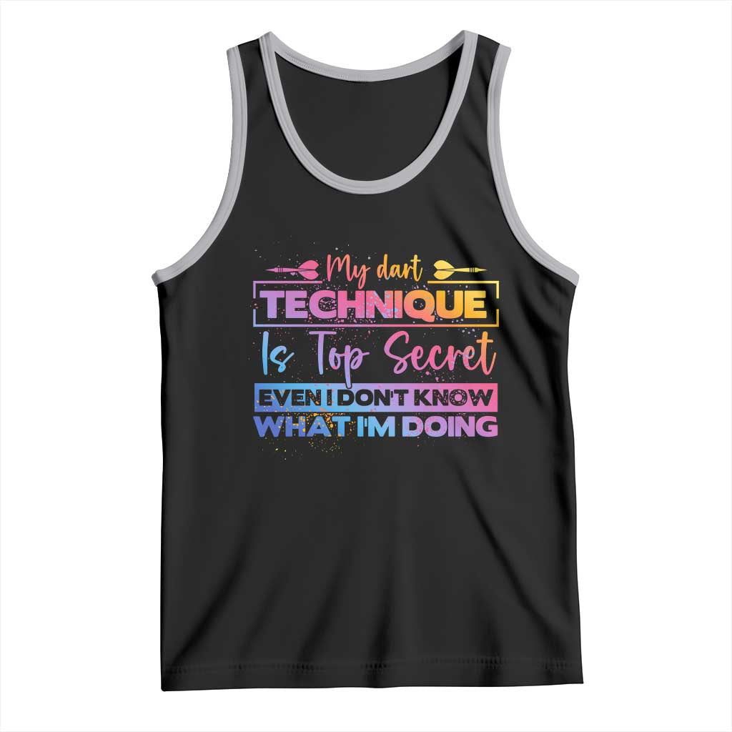 My Dart Technique Is Top Secret Tank Top Funny Dartist Gift - Wonder Print Shop