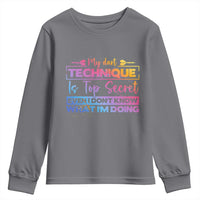 My Dart Technique Is Top Secret Youth Sweatshirt Funny Dartist Gift - Wonder Print Shop