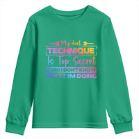 My Dart Technique Is Top Secret Youth Sweatshirt Funny Dartist Gift - Wonder Print Shop