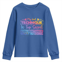 My Dart Technique Is Top Secret Youth Sweatshirt Funny Dartist Gift - Wonder Print Shop