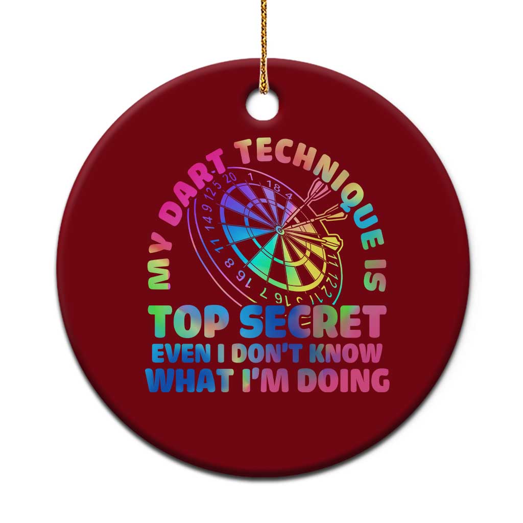 My Dart Technique Is Top Secret Ceramic Ornament Vintage Tie Dye Dart Lover - Wonder Print Shop