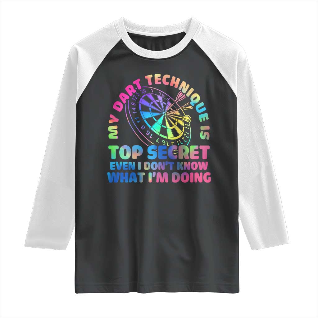My Dart Technique Is Top Secret Raglan Shirt Vintage Tie Dye Dart Lover - Wonder Print Shop