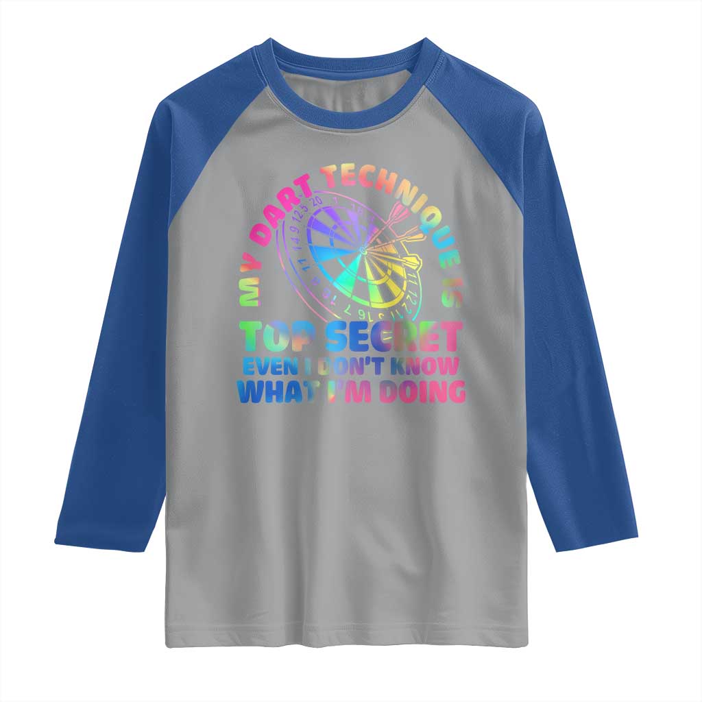 My Dart Technique Is Top Secret Raglan Shirt Vintage Tie Dye Dart Lover - Wonder Print Shop
