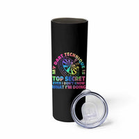 My Dart Technique Is Top Secret Skinny Tumbler Vintage Tie Dye Dart Lover - Wonder Print Shop