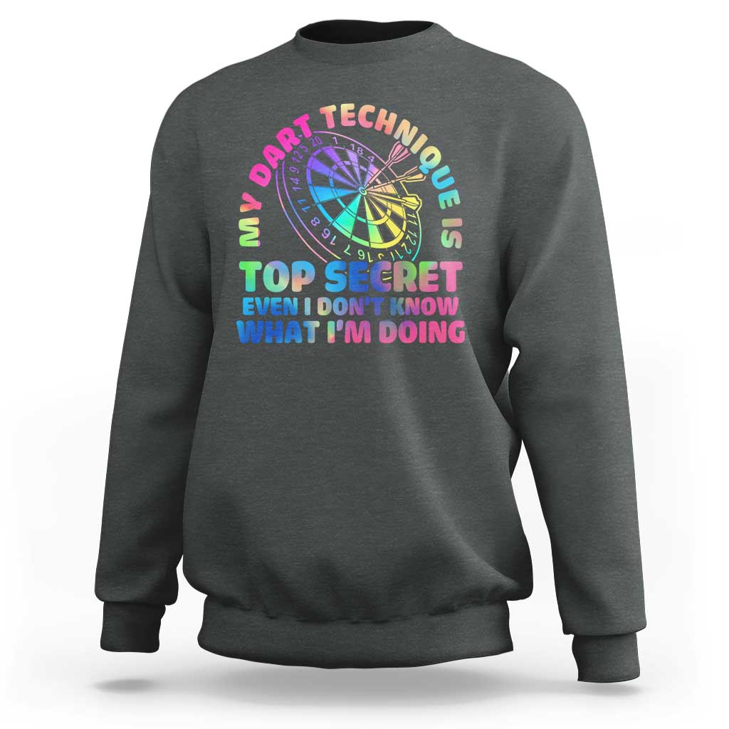 My Dart Technique Is Top Secret Sweatshirt Vintage Tie Dye Dart Lover - Wonder Print Shop