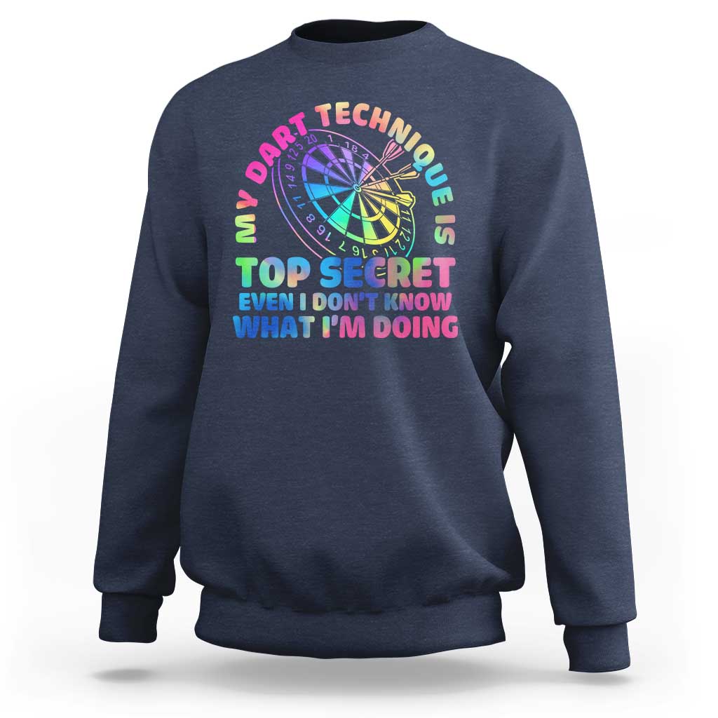 My Dart Technique Is Top Secret Sweatshirt Vintage Tie Dye Dart Lover - Wonder Print Shop