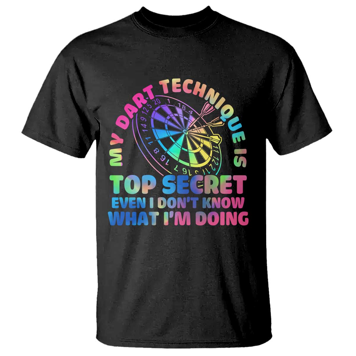 My Dart Technique Is Top Secret T Shirt Vintage Tie Dye Dart Lover - Wonder Print Shop
