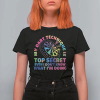 My Dart Technique Is Top Secret T Shirt For Women Vintage Tie Dye Dart Lover - Wonder Print Shop