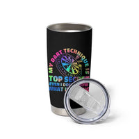 My Dart Technique Is Top Secret Tumbler Cup Vintage Tie Dye Dart Lover - Wonder Print Shop