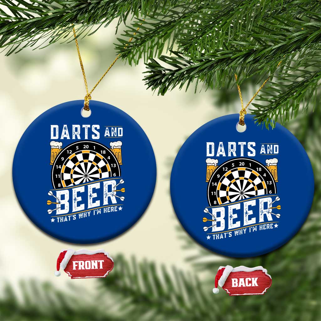 Darts And Beer That Is Why I Am Here Ceramic Ornament Funny Pub Game Darts Lover Gift - Wonder Print Shop