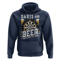 Darts And Beer That Is Why I Am Here Hoodie Funny Pub Game Darts Lover Gift - Wonder Print Shop