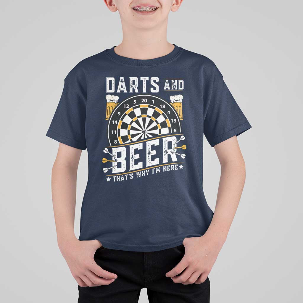 Darts And Beer That Is Why I Am Here T Shirt For Kid Funny Pub Game Darts Lover Gift - Wonder Print Shop