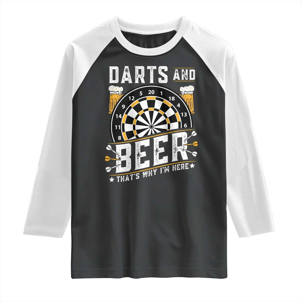 Darts And Beer That Is Why I Am Here Raglan Shirt Funny Pub Game Darts Lover Gift - Wonder Print Shop