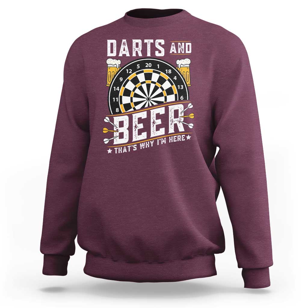 Darts And Beer That Is Why I Am Here Sweatshirt Funny Pub Game Darts Lover Gift - Wonder Print Shop