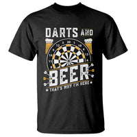 Darts And Beer That Is Why I Am Here T Shirt Funny Pub Game Darts Lover Gift - Wonder Print Shop